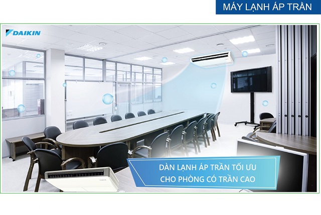 Máy lạnh áp trần thích hợp lắp cho trần nhà cao