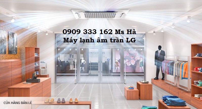 Điều hòa âm trần LG giá cả cạnh tranh