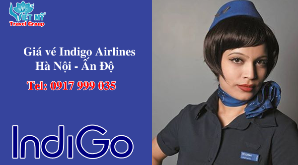 Giá vé máy bay Indigo Airlines từ Hà Nội đi Ấn Độ