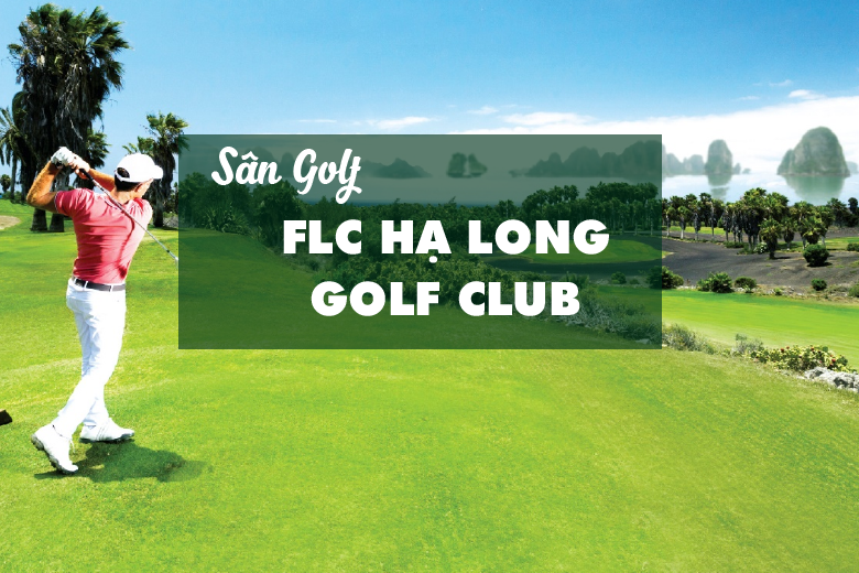 golf-flc-ha-longf1665080b28c27f4.png